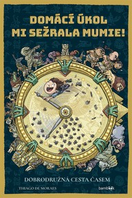 E-kniha Domácí úkol mi sežrala mumie!