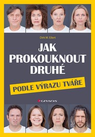E-kniha Jak prokouknout druhé podle výrazu tváře