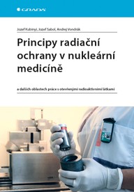 E-kniha Principy radiační ochrany v nukleární medicíně