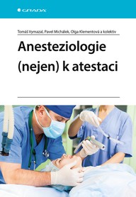 E-kniha Anesteziologie (nejen) k atestaci