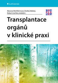 E-kniha Transplantace orgánů v klinické praxi
