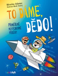 E-kniha To dáme, dědo!