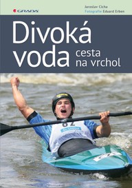 E-kniha Divoká voda - cesta na vrchol