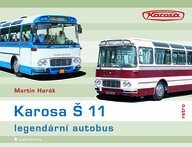 E-kniha Karosa Š 11 - legendární autobus