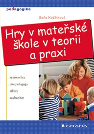 E-kniha Hry v mateřské škole v teorii a praxi