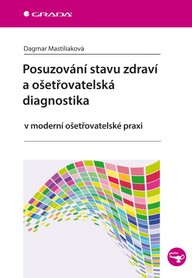 E-kniha Posuzování stavu zdraví a ošetřovatelská diagnostika