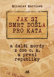 E-kniha Jak si smrt došla pro kata