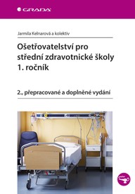 E-kniha Ošetřovatelství pro střední zdravotnické školy - 1. ročník