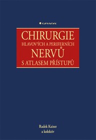 E-kniha Chirurgie hlavových a periferních nervů s atlasem přístupů