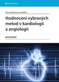 E-kniha Hodnocení vybraných metod v kardiologii a angiologii pro praxi