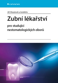 E-kniha Zubní lékařství pro studující nestomatologických oborů