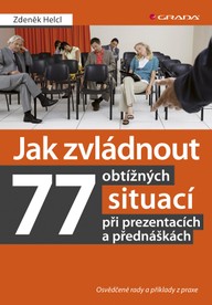E-kniha Jak zvládnout 77 obtížných situací při prezentacích a přednáškách