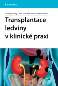 E-kniha Transplantace ledviny v klinické praxi