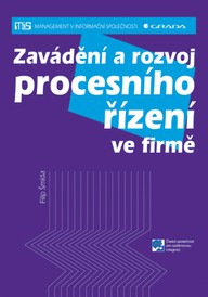 E-kniha Zavádění a rozvoj procesního řízení ve firmě