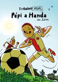 E-kniha Fotbalový král: Pépi a Handa