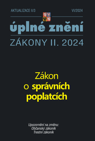 E-kniha Aktualizace II/3 / 2024 - Zákon o správních poplatcích