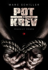 E-kniha Pot a krev – Pravdivý příběh