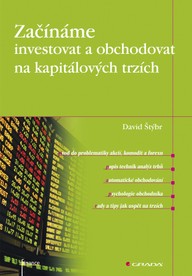 E-kniha Začínáme investovat a obchodovat na kapitálových trzích