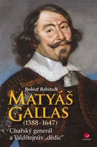 E-kniha Matyáš Gallas (1588–1647)