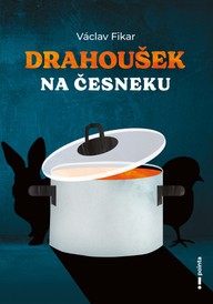 E-kniha Drahoušek na česneku