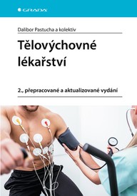 E-kniha Tělovýchovné lékařství, 2., přepracované a aktualizované vydání