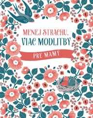 E-kniha Menej strachu, viac modlitby pre mamy