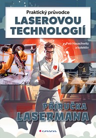 E-kniha Praktický průvodce laserovou technologií: Příručka Lasermana