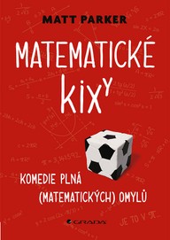 E-kniha Matematické kixy: Komedie plná (matematických) omylů