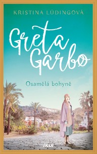 E-kniha Greta Garbo. Osamělá bohyně