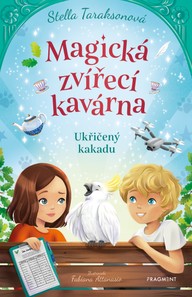 E-kniha Magická zvířecí kavárna – Ukřičený kakadu
