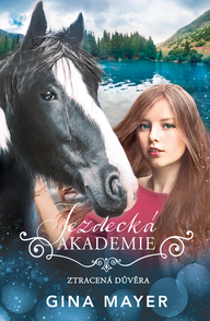 E-kniha Jezdecká akademie- Ztracená důvěra