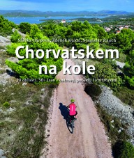 E-kniha Chorvatskem na kole - 20 oblastí, 50+ tras - ostrovy, pobřeží i vnitrozemí