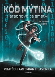 E-kniha Kód Mýtina - Faraonovo tajemství