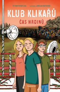 E-kniha Klub Klikařů - Čas hrdinů