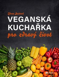 E-kniha Veganská kuchařka pro zdravý život