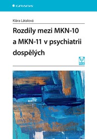 E-kniha Rozdíly mezi MKN-10 a MKN-11 v psychiatrii dospělých