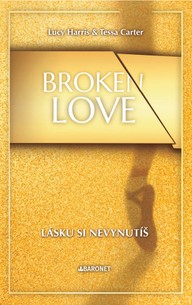 E-kniha Broken Love: Lásku si nevynutíš