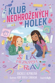 E-kniha Klub neohrožených holek – Síla hezkých zpráv