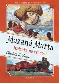 E-kniha Mazaná Marta – Jízdenka na věčnost