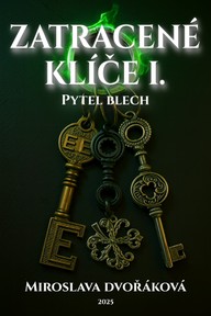 E-kniha Z(a)tracené klíče I: Pytel blech