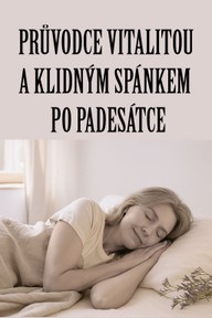 E-kniha Průvodce vitalitou a klidným spánkem po padesátce