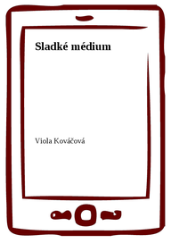 E-kniha Sladké médium