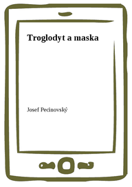 E-kniha Troglodyt a maska