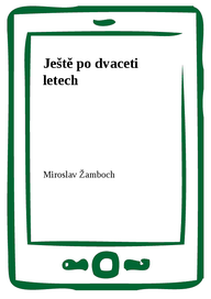 E-kniha Ještě po dvaceti letech