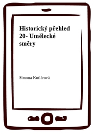 E-kniha Historický přehled 20 - Umělecké směry - gotika, renesance