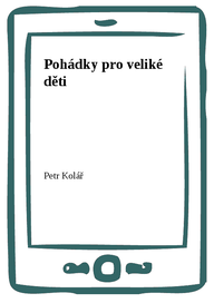 E-kniha Pohádky pro veliké děti