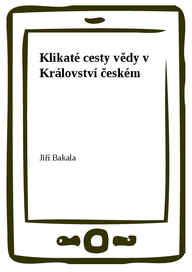 E-kniha Klikaté cesty vědy v Království českém