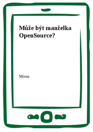 E-kniha Může být manželka OpenSource?