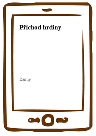 E-kniha Příchod hrdiny