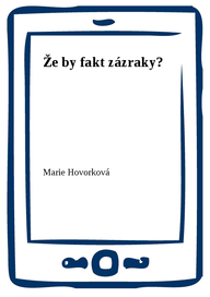 E-kniha Že by fakt zázraky?